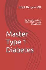 Master Type 1 Diabetes af Keith Runyan
