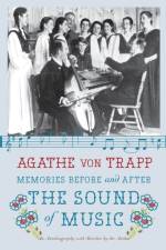 Memories Before and After the Sound of Music af Agathe von Trapp