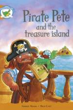 Literacy Edition Storyworlds Stage 4, Fantasy World Pirate Pete and the Treasure Island