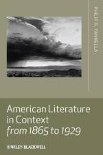 American Literature in Context from 1865 to 1929 af Philip R. (Temple University Yannella
