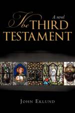 The Third Testament af Eklund John Eklund
