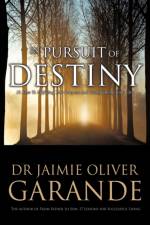 In Pursuit of Destiny af Dr Jaimie Oliver Garande