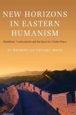 New Horizons in Eastern Humanism af Tu Weiming