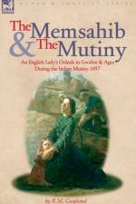 The Memsahib and the Mutiny af R M Coopland