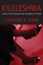 Kileleshwa af Laurence Juma