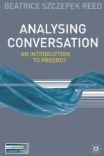 Analysing Conversation af Beatrice Szczepek Reed