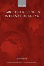 Targeted Killing in International Law af Nils (Legal Adviser to the International Committee of the Red Cross (ICRC)) Melzer