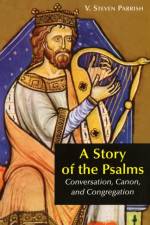 A Story of the Psalms af V. Steven Parrish