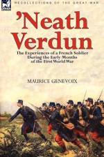 'Neath Verdun af Maurice Genevoix