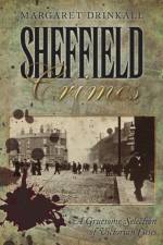 Sheffield Crimes af Margaret Drinkall