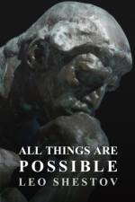 All Things are Possible af Leo Shestov
