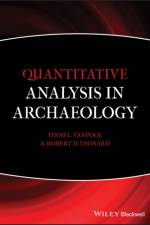 Quantitative Analysis in Archaeology af Todd L. (University of Missouri VanPool