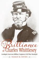 The Brilliance of Charles Whittlesey af Stanley M. Totten