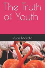 The Truth of Youth af Aida Mandic