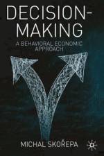 Decision Making af Michal Skorepa