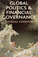 Global Politics and Financial Governance af R. Germain
