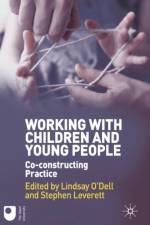 Working with Children and Young People af Lindsay O'Dell