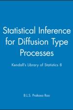 Statistical Inference for Diffusion Type Processes af B.L.S. Prakasa Rao