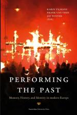 Performing the Past af Jay Winter