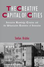 The Creative Capital of Cities af Stefan (European University Viadrina in Frankfurt Kratke