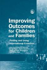 Improving Outcomes for Children and Families