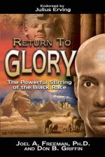 Return to Glory af Joel A. Freeman