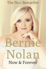 Now and Forever af Bernie Nolan