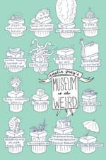 Museum of the Weird af Amelia Gray