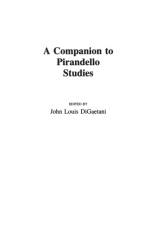 A Companion to Pirandello Studies af John Louis Digaetani