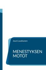 Menestyksen motot af Jouni Laukkanen