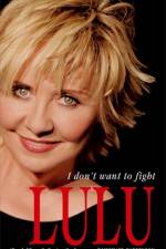 Lulu: I Don't Want To Fight af Lulu