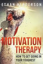 Motivation Therapy af Ethan Henderson