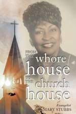 From the Whore House to the Church House af Mary Stubbs
