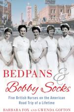 Bedpans And Bobby Socks af Barbara Fox