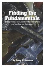 Finding the Fundamentals af Garry William Johnson