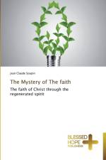 The Mystery of The faith af Jean Claude Soupin