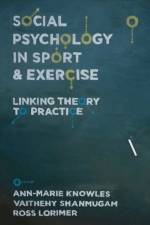 Social Psychology in Sport and Exercise af Ann-Marie Knowles
