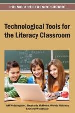 Technological Tools for the Literacy Classroom af Whittingham