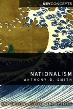 Nationalism af Anthony D. (London School of Economics) Smith