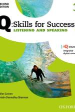 Q: Skills for Success: Level 3: Listening & Speaking Student Book with iQ Online af Editor