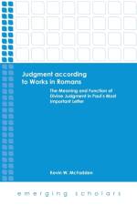 Judgment According to Works in Romans af Kevin W. McFadden