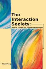 The Interaction Society af Mikael Wiberg