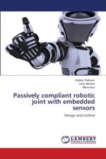 Passively compliant robotic joint with embedded sensors af Lena Zentner