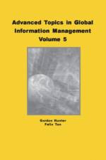 Advanced Topics in Global Information Management af Felix B. Tan
