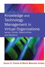 Knowledge and Technology Management in Virtual Organizations