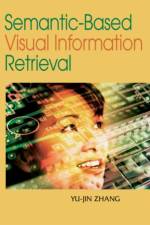 Semantic-based Visual Information Retrieval