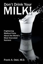 Don't Drink Your Milk