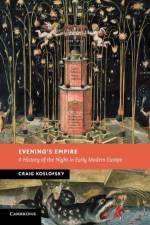 Evening's Empire af Craig (Associate Professor Koslofsky