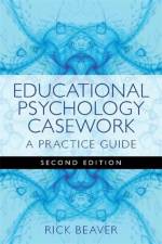 Educational Psychology Casework af Rick Beaver