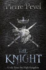 The Knight af Pierre Pevel
